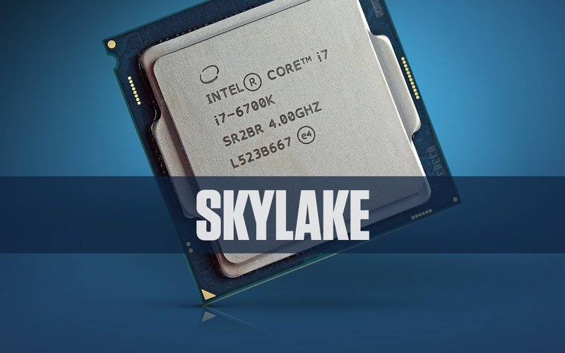 chip skylake là gì