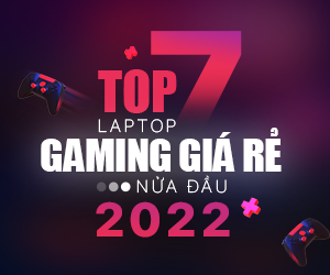 Top 7 laptop gaming giá rẻ nửa đầu năm 2022