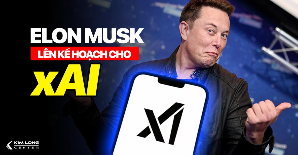 Elon Musk mở công ty mới xAI được điều hành bởi nhiều chuyên gia công nghệ nổi tiếng thế giới!