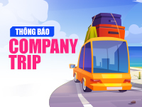 THÔNG BÁO LỊCH NGHỈ COMPANY TRIP