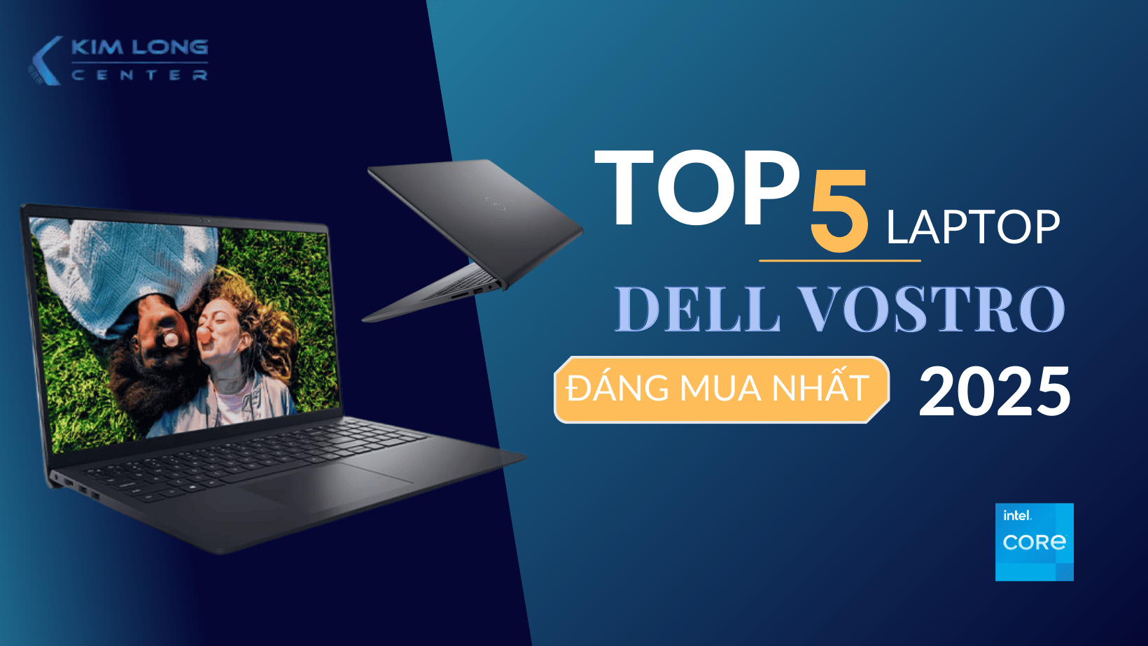 Top 5 Laptop Dell Vostro Đáng Mua Nhất 2025