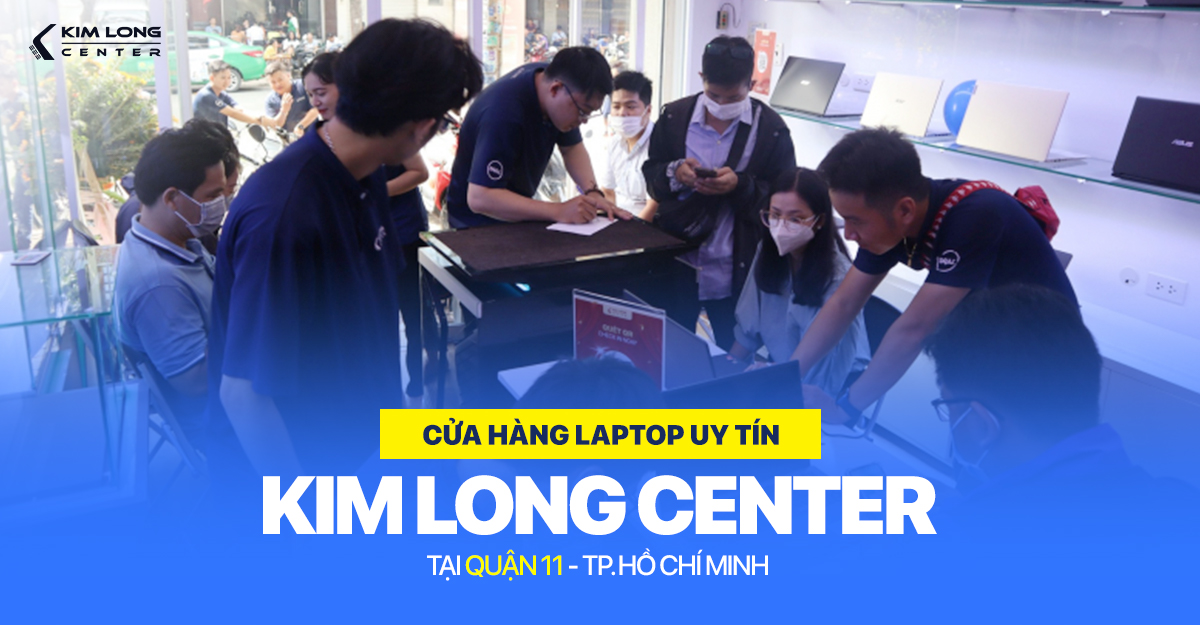 Quận 11 nên mua laptop uy tín tại đâu?